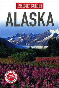 Insight Guides: Alaska