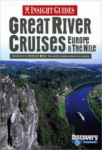 Insight Guides: Great River Cruises: Europe & the Nile