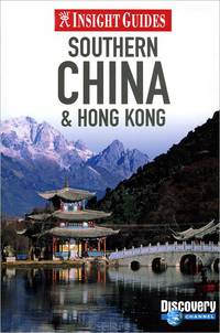 Insight Guides: Southern China and Hong Kong