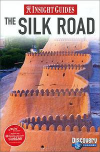 Insight Guides: The Silk Road