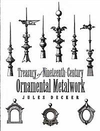Treasury of Nineteenth Century Ornamental Metalwork