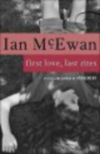 First Love. Last Rites