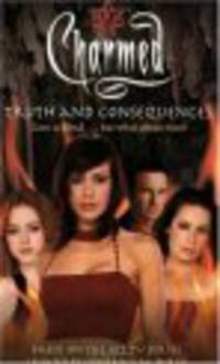 Charmed Truth & Conseque