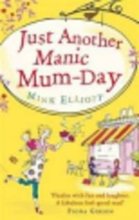 Just another Manic Mum-Day