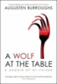 A Wolf at the Table