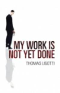 My work is not yet done