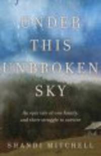 Under this unbroken sky