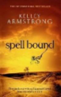 Spell Bound (Women of the Otherworld)