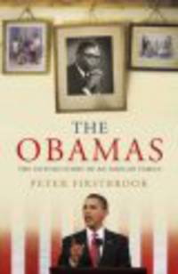 The Obamas : The Untold Story of an African Family