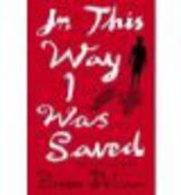 In this way I was saved