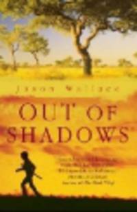 Out of shadows