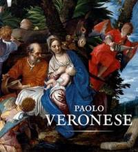 Paolo Veronese: A Master and His Workshop in Renaissance Venice
