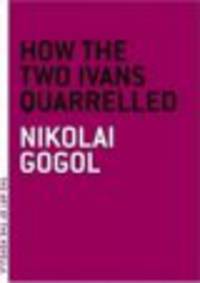 How The Two Ivans Quarreled