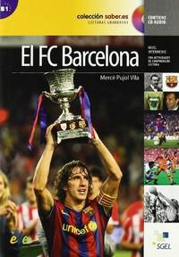 El FC Barcelona (+ Audio CD)