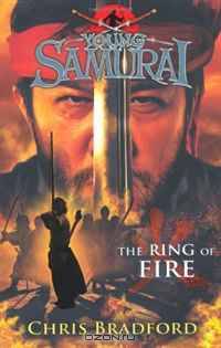 Young Samurai #6: The Ring of Fire (Young Samarai)