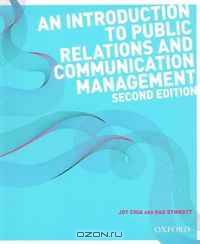 An Introduction to Public Relations and Communication Management, 2e