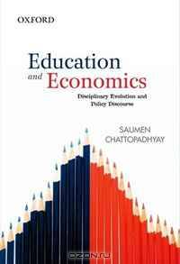 Education and Economics: Disciplinary Evolution and Policy Discourse