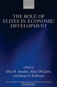 The Role of Elites in Economic Development (Wider Studies in Development Economics)
