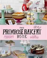 The Primrose Bakery Book