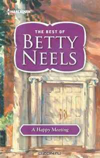 A Happy Meeting (The Best of Betty Neels)