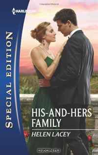 His-and-Hers Family (Harlequin Special Edition)