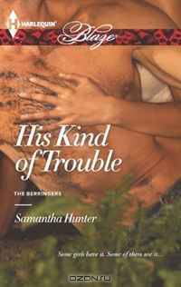 His Kind of Trouble (Harlequin Blaze)