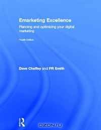 Emarketing Excellence: Planning and Optimizing your Digital Marketing