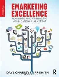 Emarketing Excellence: Planning and Optimizing your Digital Marketing