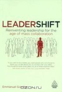 Leadershift: Reinventing Leadership for the Age of Mass Collaboration