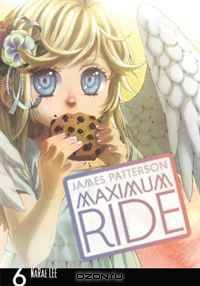 Maximum Ride: The Manga, Vol. 6