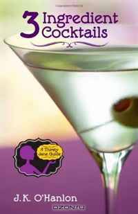 3 Ingredient Cocktails