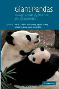 Giant Pandas: Biology, Veterinary Medicine and Management