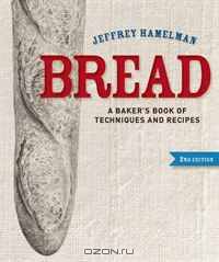 Bread: A Baker
