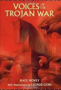 Voices of the Trojan War