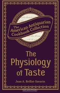 The Physiology of Taste
