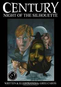 Century: Night of the Silhouette (Volume 1)