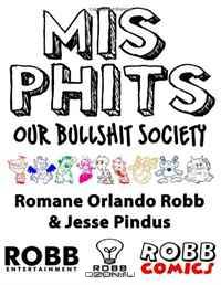 Misphits: Our Bullshit Society