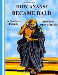 How Ananse Became Bald