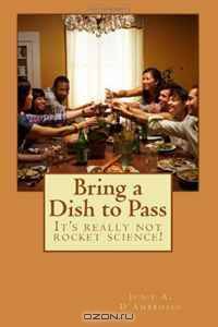 Bring a Dish to Pass: It