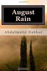 August Rain: A Novel