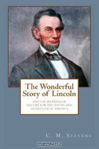 The Wonderful Story of Lincoln