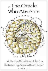 The Oracle Who Ate Ants