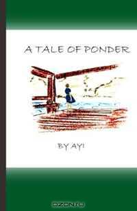 A Tale Of Ponder