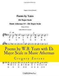 Poems by W.B. Yeats with Eb Major Scale in Music Athermas
