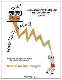Progressive Psychological Performance for Soccer