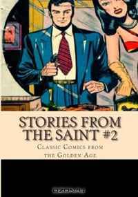 Stories From The Saint #2: Classic Comics From The Golden Age