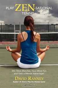 Play Zen-Sational Tennis (Volume 1)