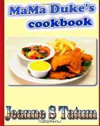 Mama Dukes Cookbook (Volume 1)