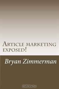 Article marketing exposed!