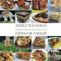 Simple Pleasures: 50 Popular Recipes from PlainChicken.com